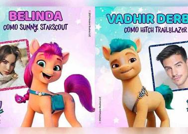 Belinda y Vadhir Derbez protagonizan My Little Pony
