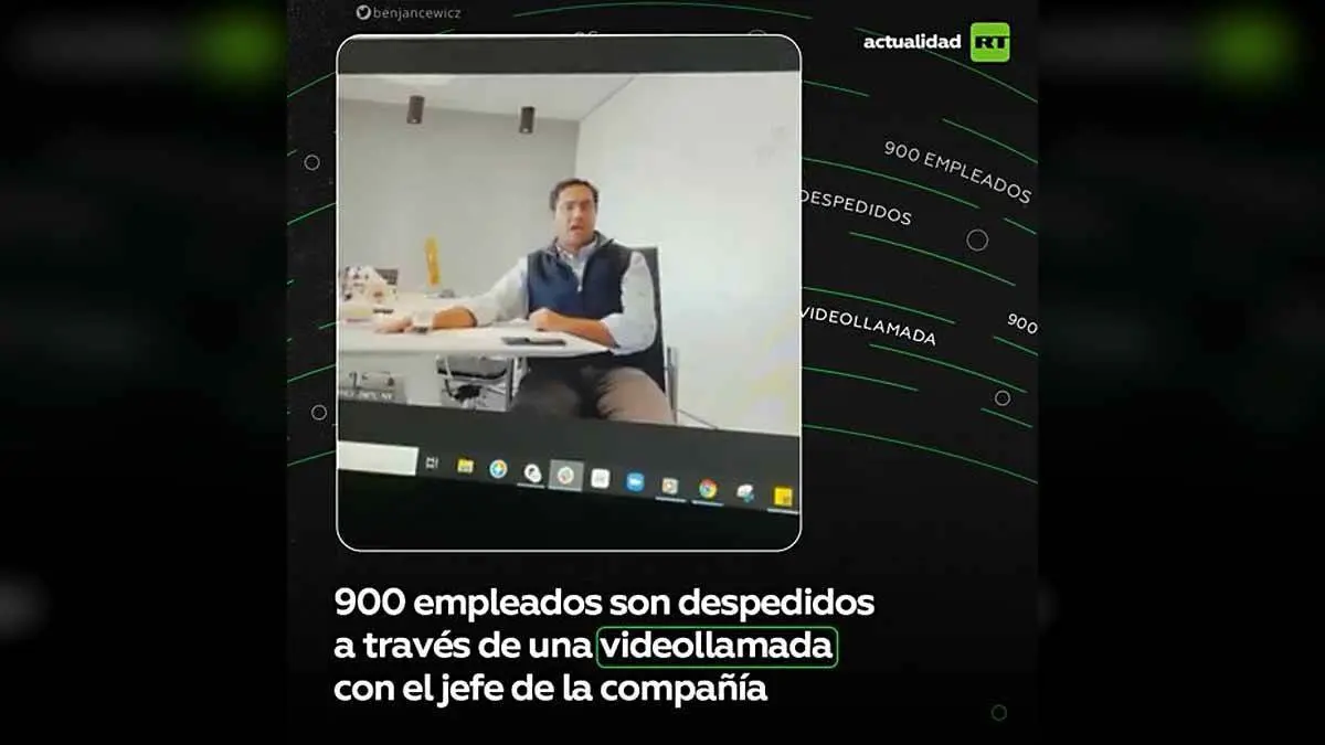 Despiden a 900 trabajadores a través de videollamada