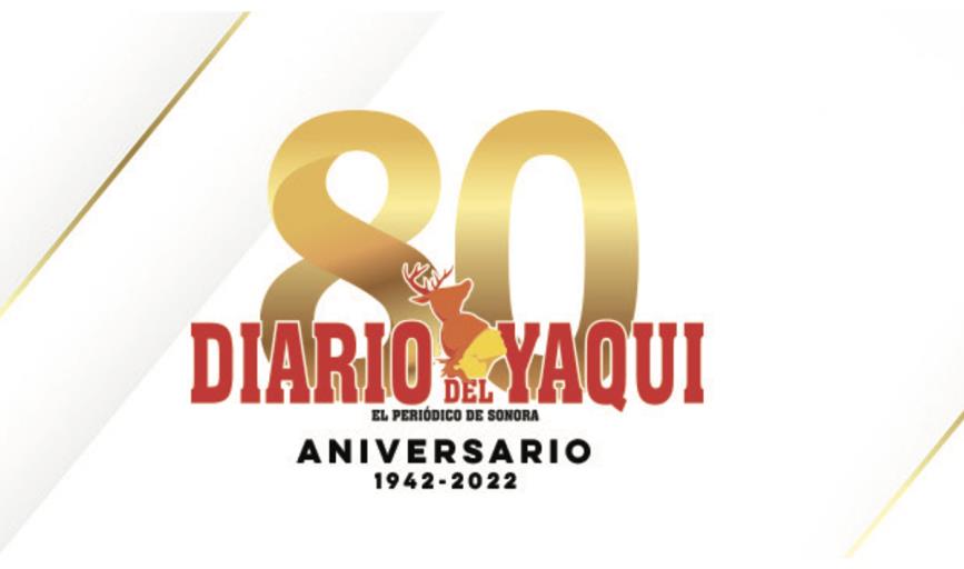 Diario del Yaqui cumple 80 años