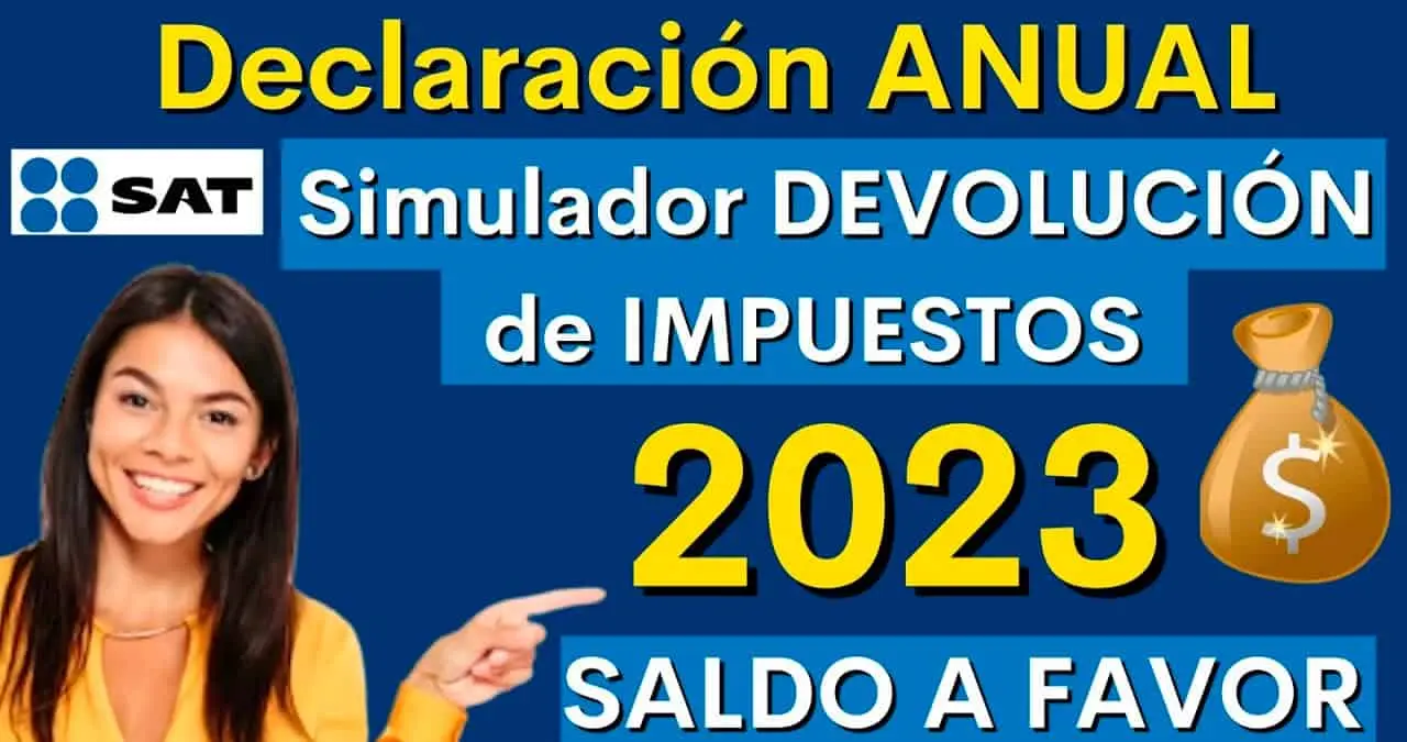 SAT: Conoce a quienes no se le devolvería saldo a favor por hacer su declaración 2023