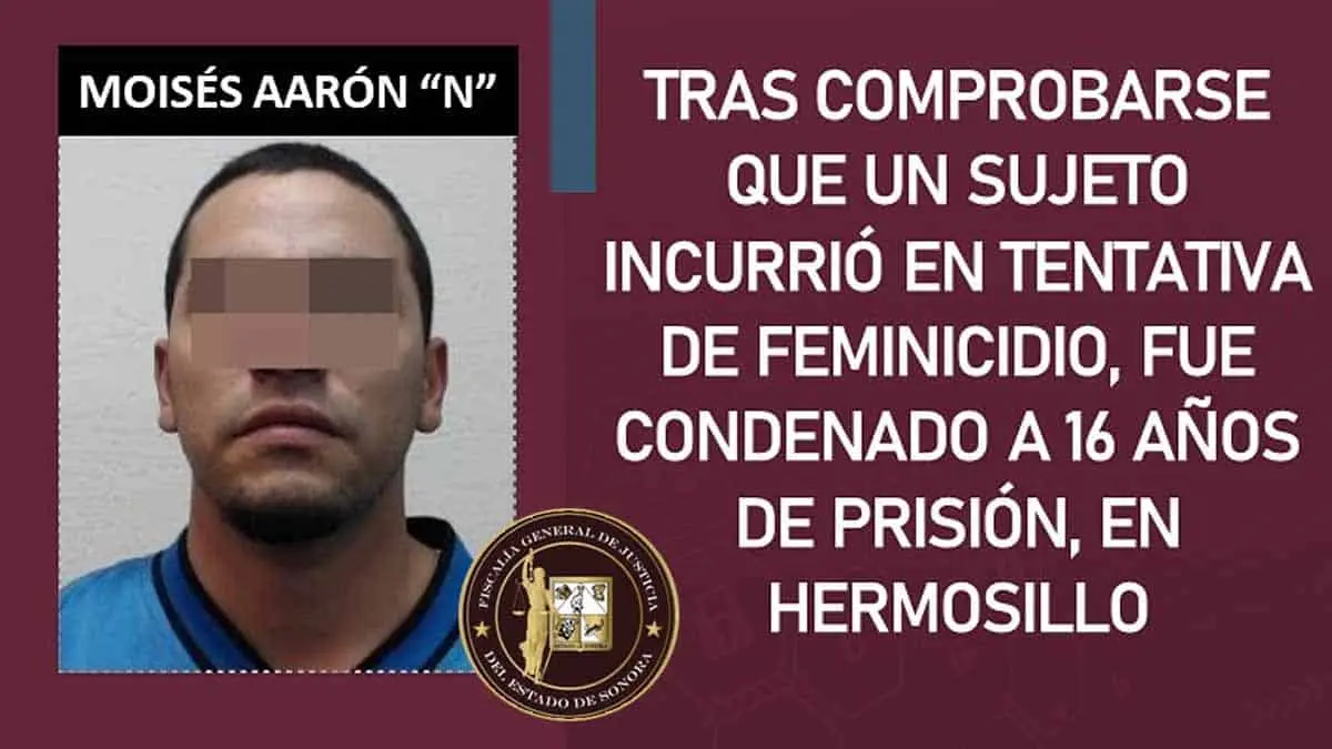 Sentencian en Hermosillo a tipo por tentativa de feminicidio contra su expareja