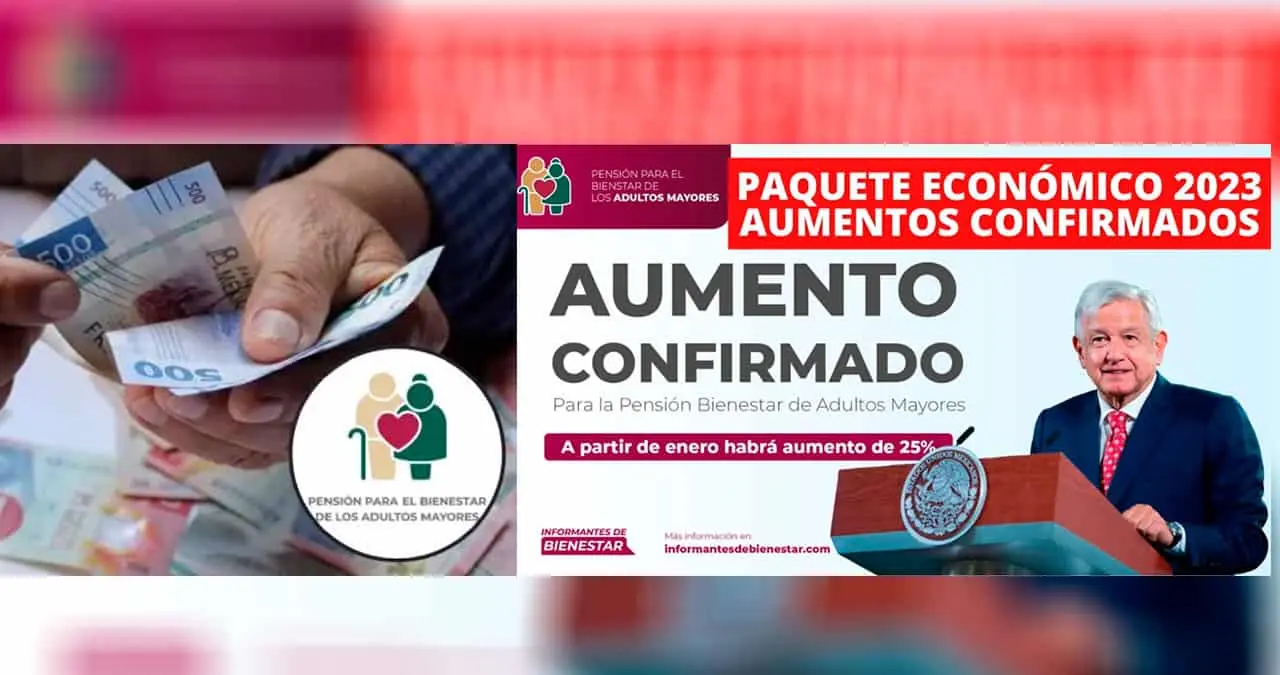 Confirmado aumento de pensión para adultos mayores en México