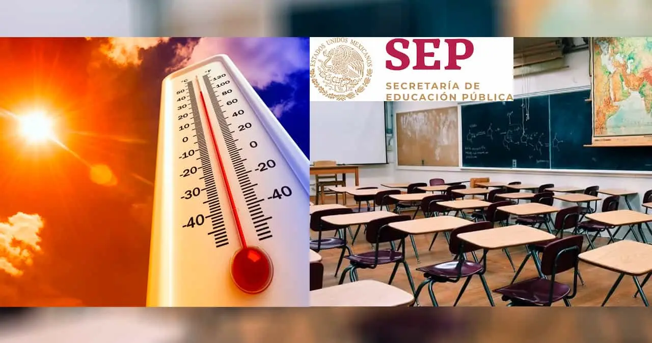 SEP. Por ola de calor, más estados cancelan clases en el país. Entérate cuáles