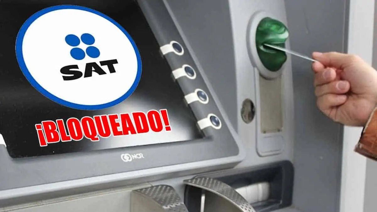SAT podría bloquear tu cuenta bancaria por esta razón. Así puedes desbloquearla