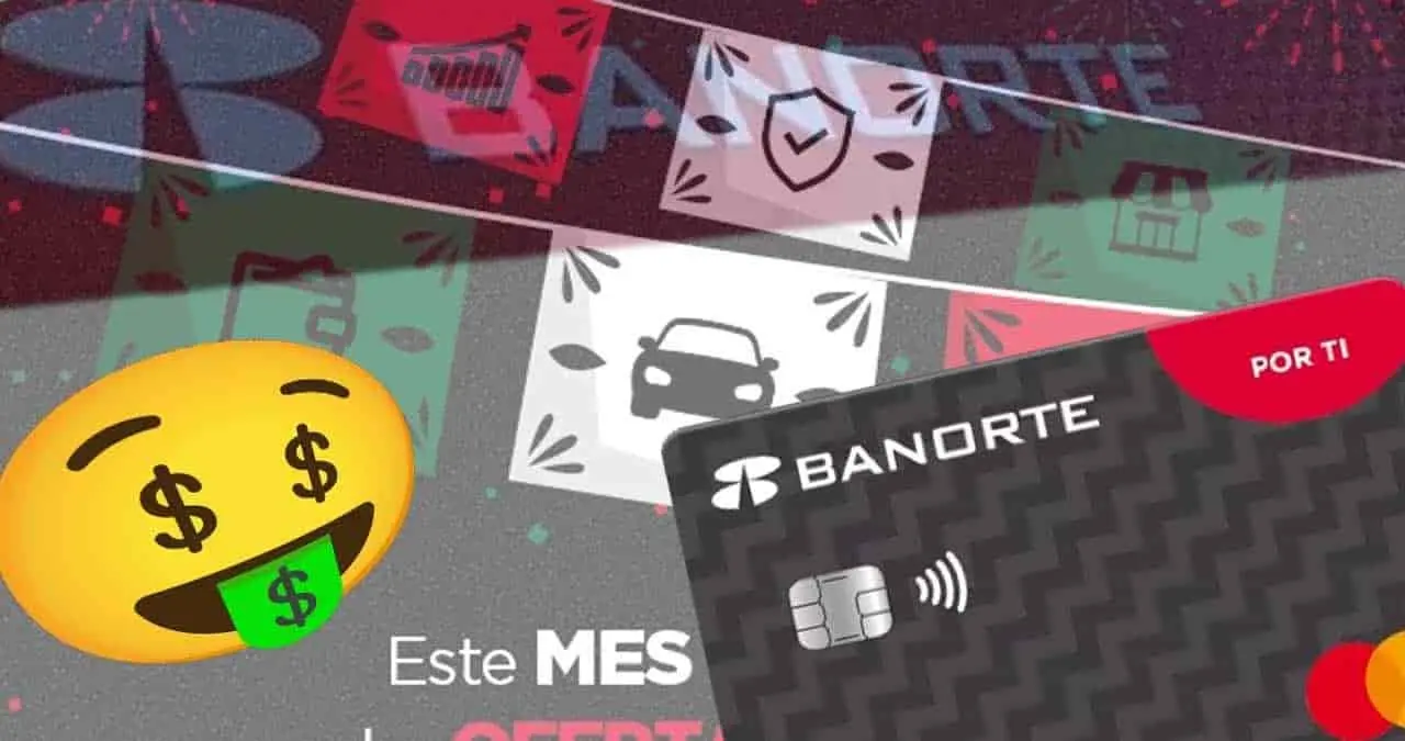 Banorte: Aprovecha los últimos días de las grandes ofertas