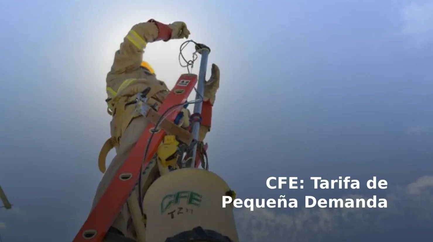 Tarifa de Pequeña Demanda Baja Tensión de la CFE: Qué es y por qué te ayuda a pagar menos