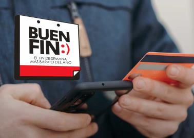 Buen Fin: conoce el tipo de pago que te conviene en estas ofertas