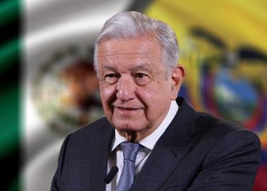 AMLO revela que denuncia contra Ecuador ante Corte Internacional se har&aacute; ma&ntilde;ana