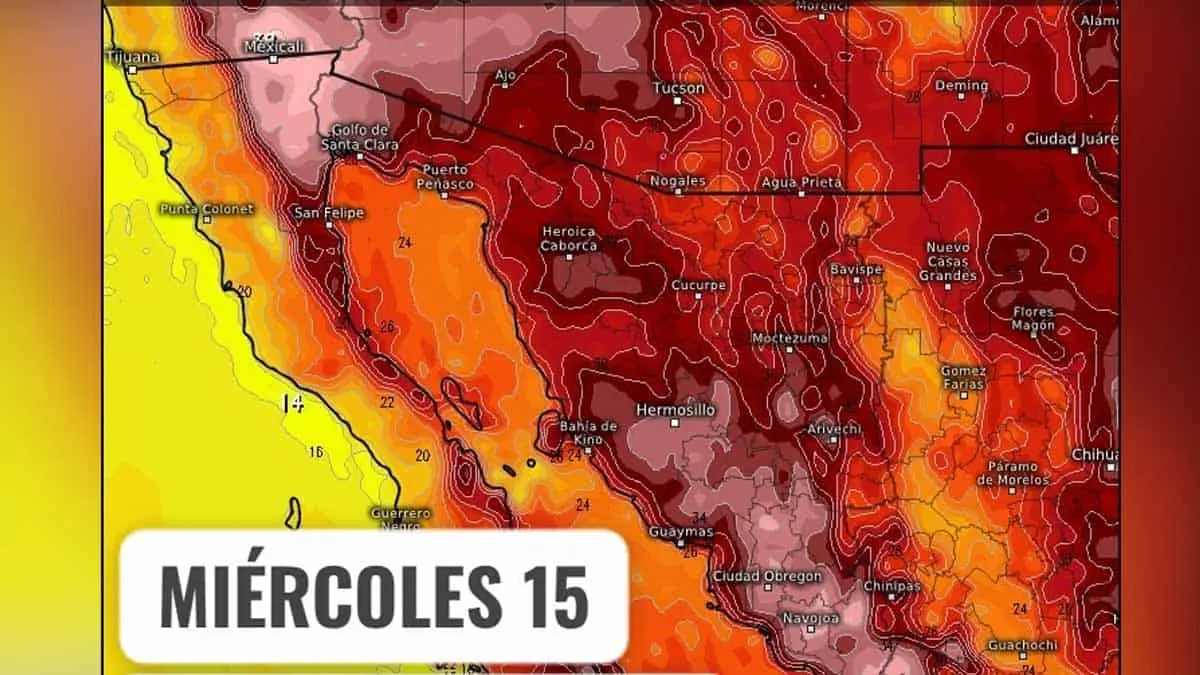 Clima en Sonora: Siguen las inclemencias del calor en la entidad; advierten temperaturas de 40°C o más
