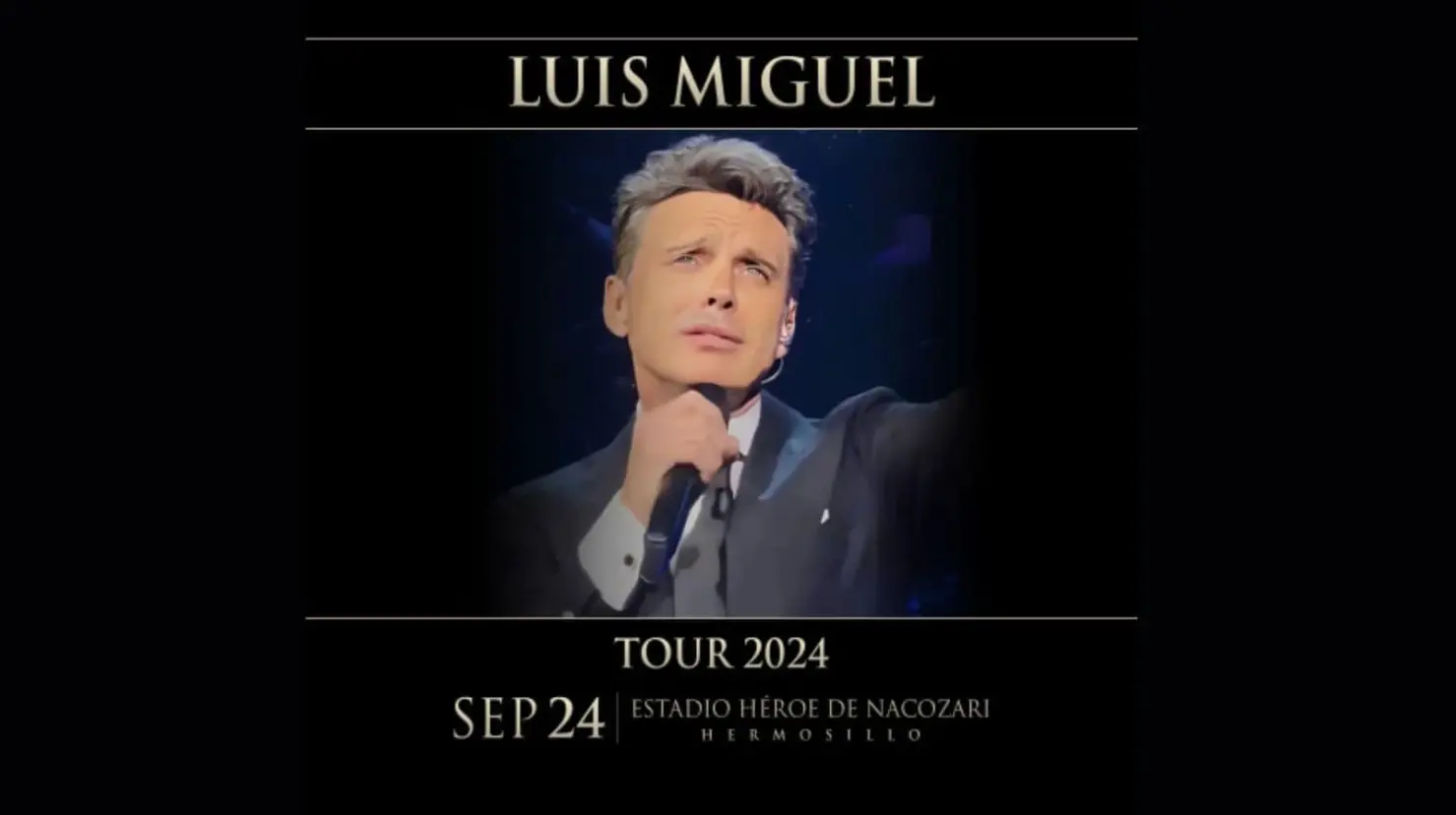 Estos son los precios para el concierto de Luis Miguel en Hermosillo; es la gira más taquillera del mundo