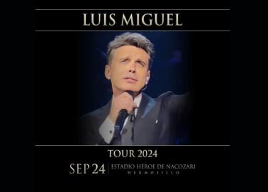 Estos son los precios para el concierto de Luis Miguel en Hermosillo; es la gira más taquillera del mundo