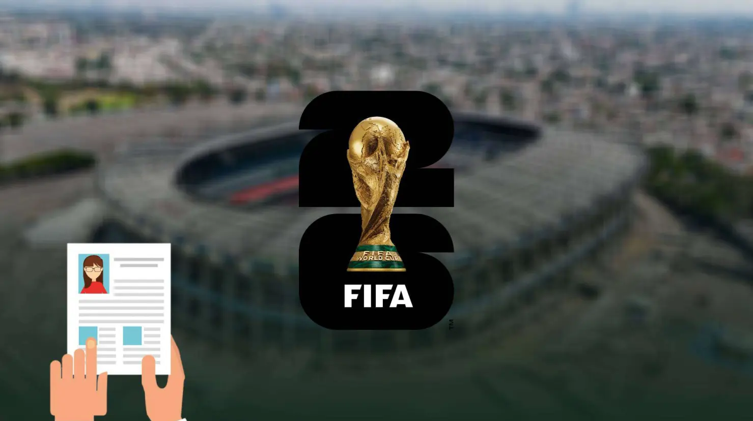 ¿Cómo trabajar en el Mundial 2026? Estos son los requisitos y las vacantes disponibles