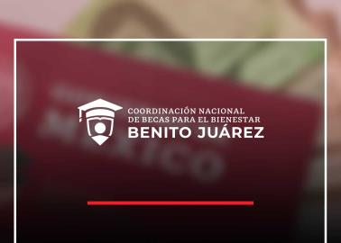 Becas Benito Juárez: Estos estudiantes recibirán 11 mil 200 pesos en su siguiente pago