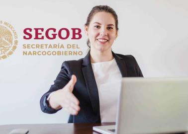 Segob tiene vacante con sueldo de más de 92 mil pesos al mes, estos son los requisitos