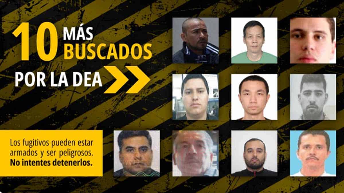 Embajada de EU: Ellos son los más buscados por la DEA