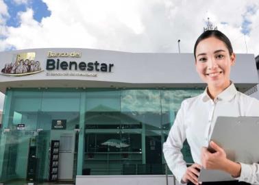 Banco Bienestar lanza vacantes; conoce los requisitos