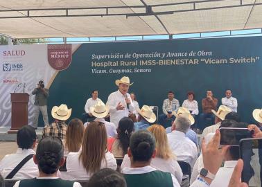 Alfonso Durazo supervisa Hospital Rural IMSS Bienestar en "Vícam-Switch"