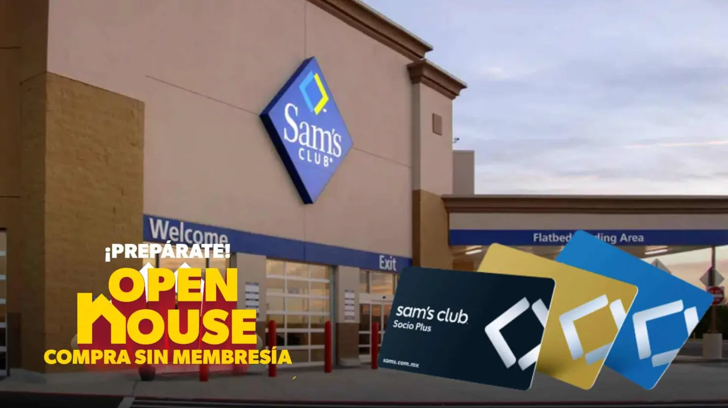 Sam´s Club anuncia compras sin membresía por Open House; ¿Cuándo es?