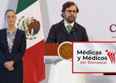 Presentan convocatoria para "Médicas y Médicos del Bienestar", con sueldos de más de 50 mil pesos