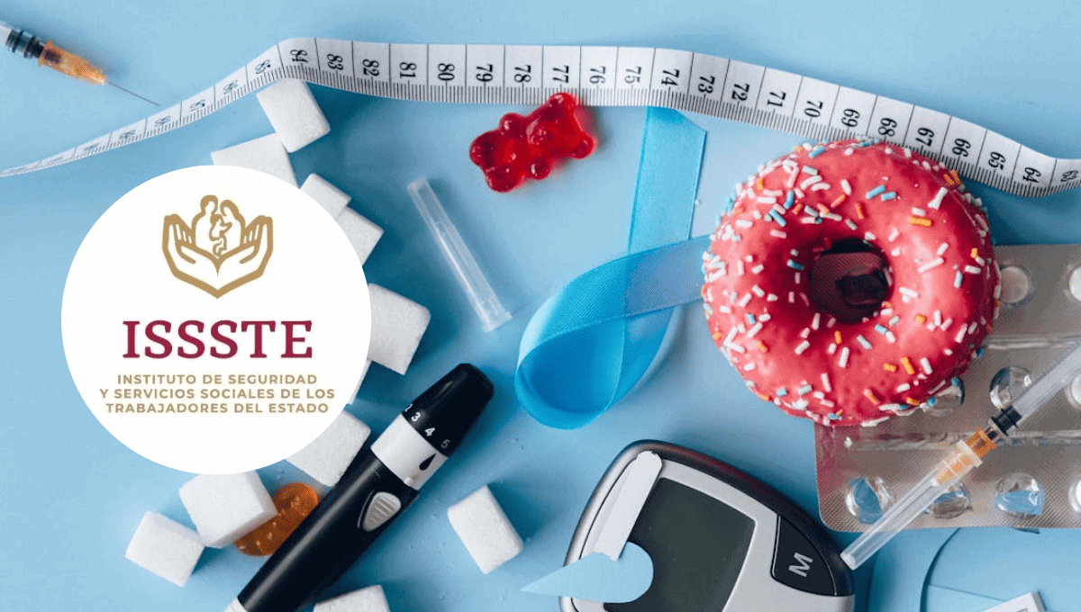 ISSSTE: Estas son las consecuencias de no cuidarse al parecer diabetes