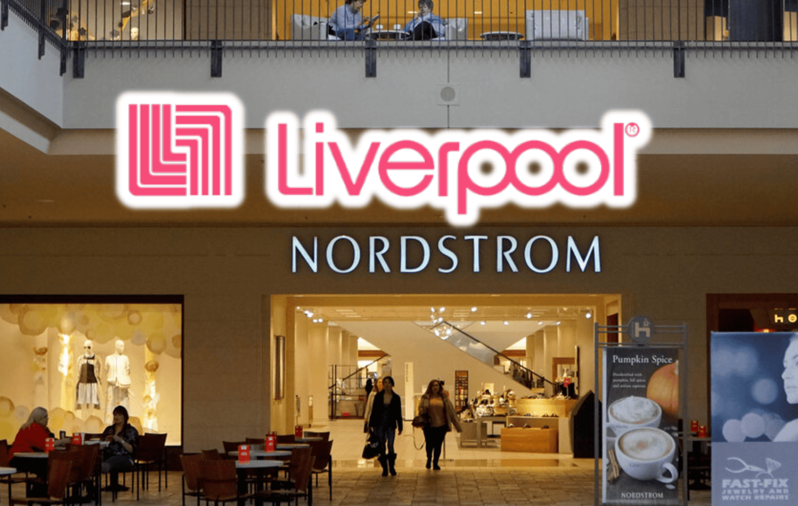 Liverpool y Nordstrom sellan alianza histórica: La compra que redefine el retail por 6.2 mil mdd