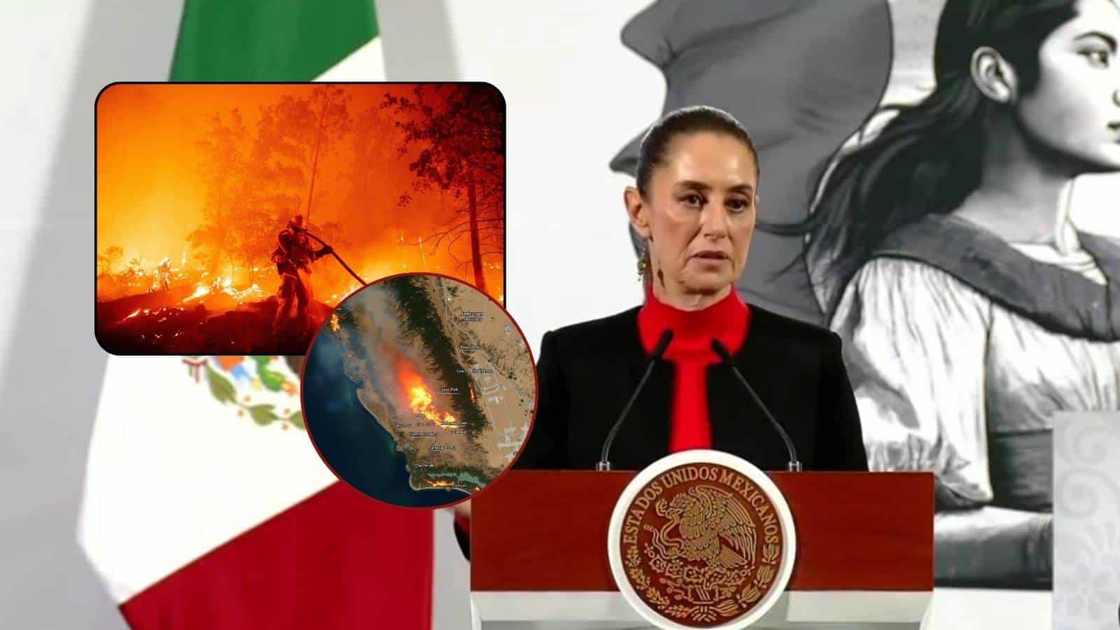 Gobierno de México ofrece apoyo a California ante devastadores incendios forestales