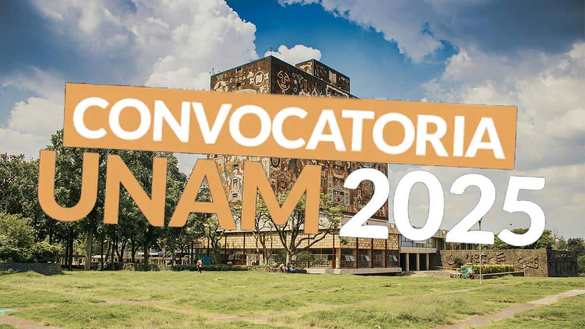 UNAM lanza convocatoria para proceso de inscripciones en 2025