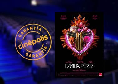 ¿No te gustó "Emilia Pérez"? Así puedes solicitar el reembolso de la Garantía Cinépolis