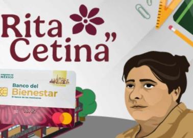 Beca Rita Cetina: En estos estados se darán las tarjetas con mil 900 pesos el 17 de febrero