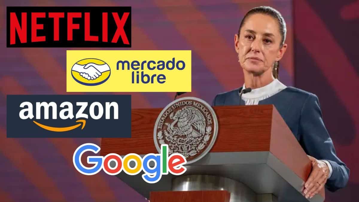 ¿Netflix, Amazon, Google y Mercado Libre dejarán de estar disponibles en México?