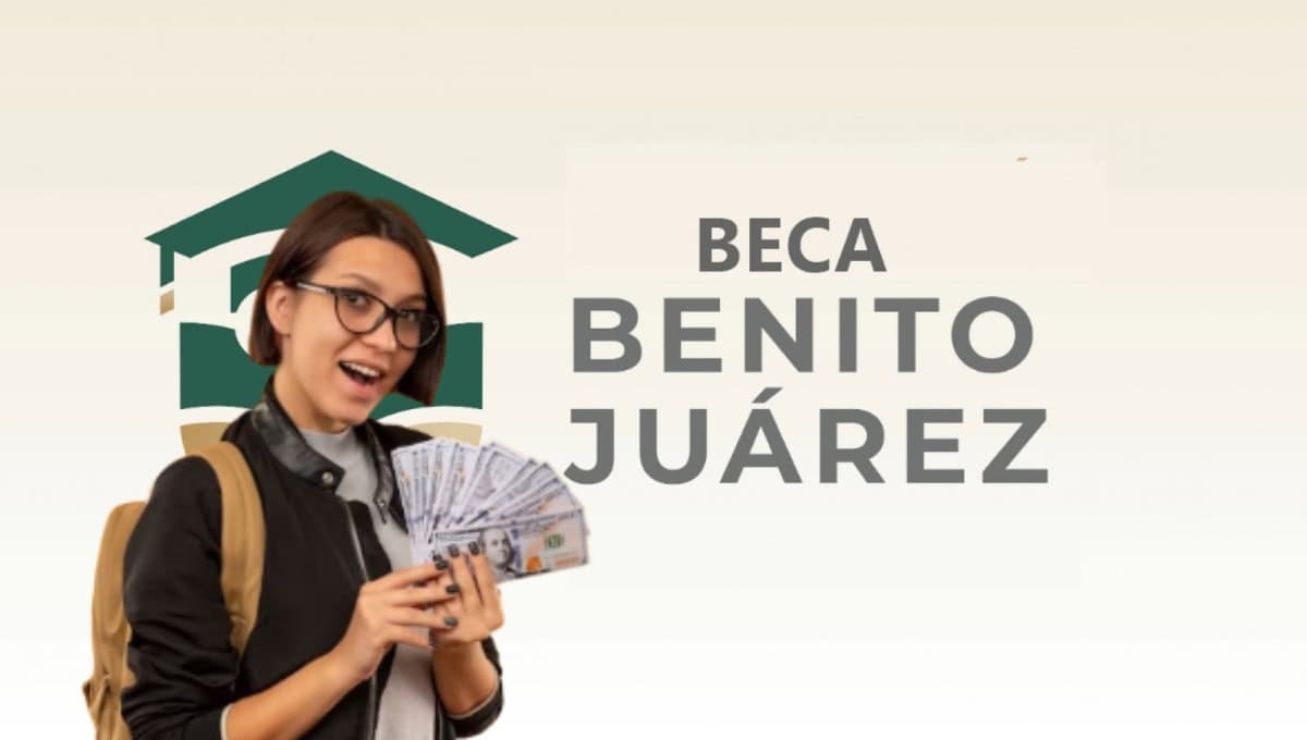 Beca Benito Juárez 2025: estos beneficiarios recibirán el pago adelantado en marzo