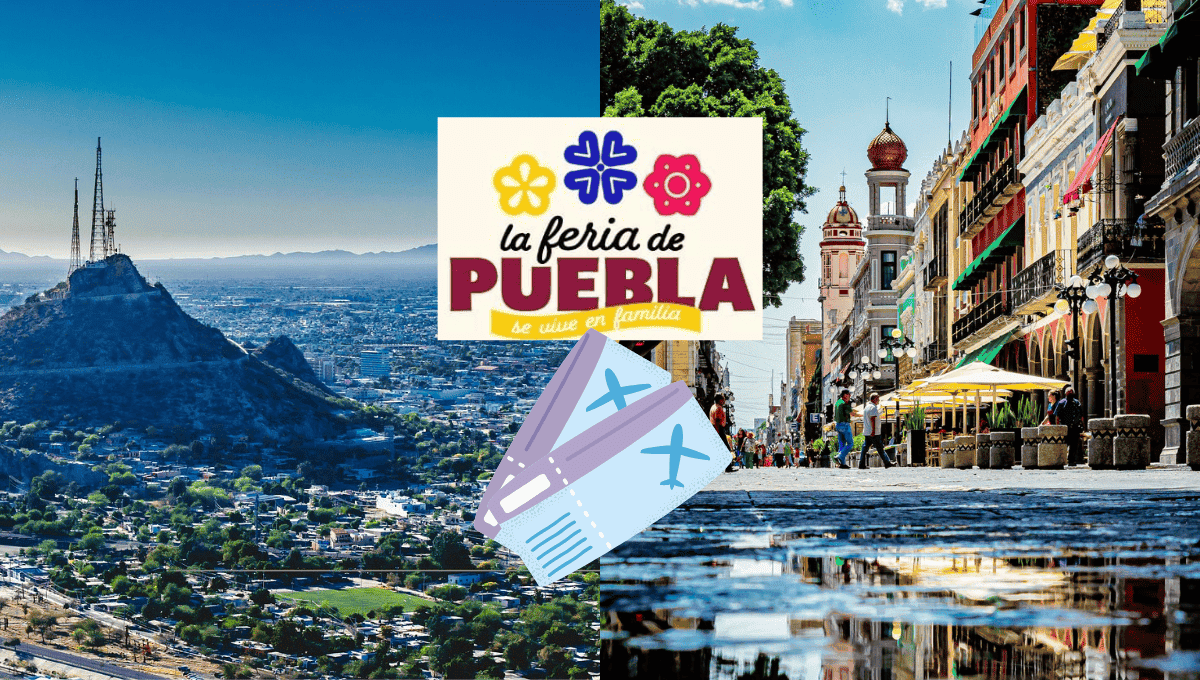 Feria de Puebla 2025 | ¿Cuánto cuesta llegar de Hermosillo a Puebla?