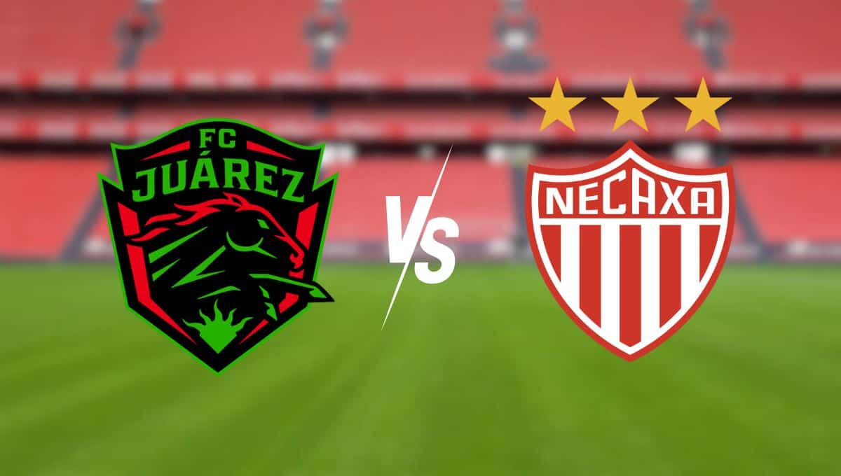 FC Juárez vs Necaxa: posibles formaciones y horarios del encuentro