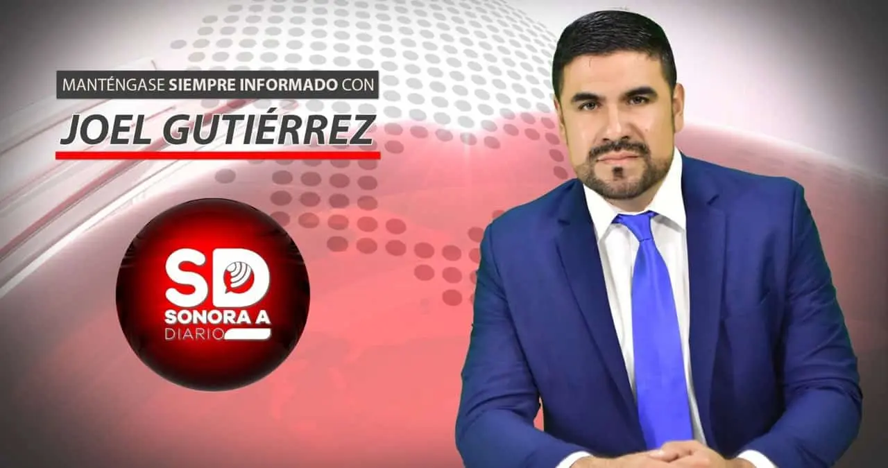 Sonora a Diario con Joel Gutiérrez, miércoles 30 de abril de 2025