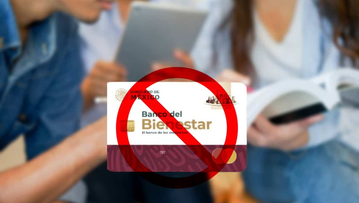 Pago de Becas Benito Juárez y Rita Cetina serán suspendidos; conoce las razones