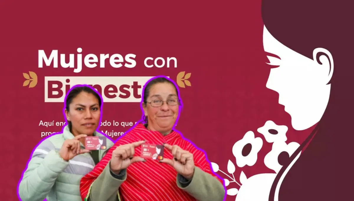 Se amplía plazo para Registro de Permanencia para Mujeres con Bienestar. Foto: Original