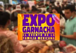 Expo Garnacha Edomex: fecha, lugar y todos los detalles de este increíble evento