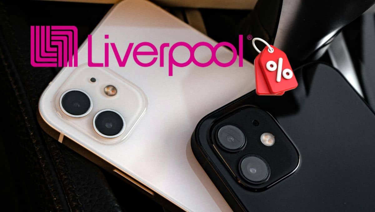 ¿Buscas un nuevo celular? Checa estos 3 dispositivos con descuentos en Liverpool
