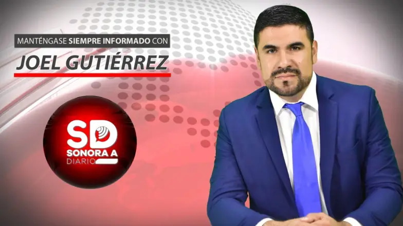 Sonora a Diario con Joel Gutiérrez, miércoles 25 de junio de 2025 Sonora a Diario con Joel Gutiérrez, miércoles 25 de junio de 2025