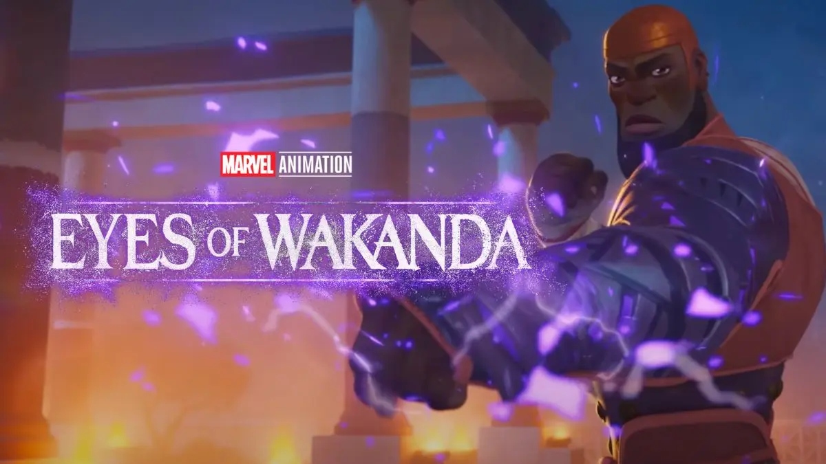 Marvel revela el trailer de Eyes of Wakanda: todos los detalles sobre la nueva serie animada del MCU