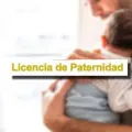 Licencia de paternidad 2025: casos en dónde aplica y qué hacer si la niegan