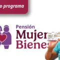 Pensión Mujeres Bienestar 2025: ¿no puedes acudir al registro? Aquí te decimos qué hacer