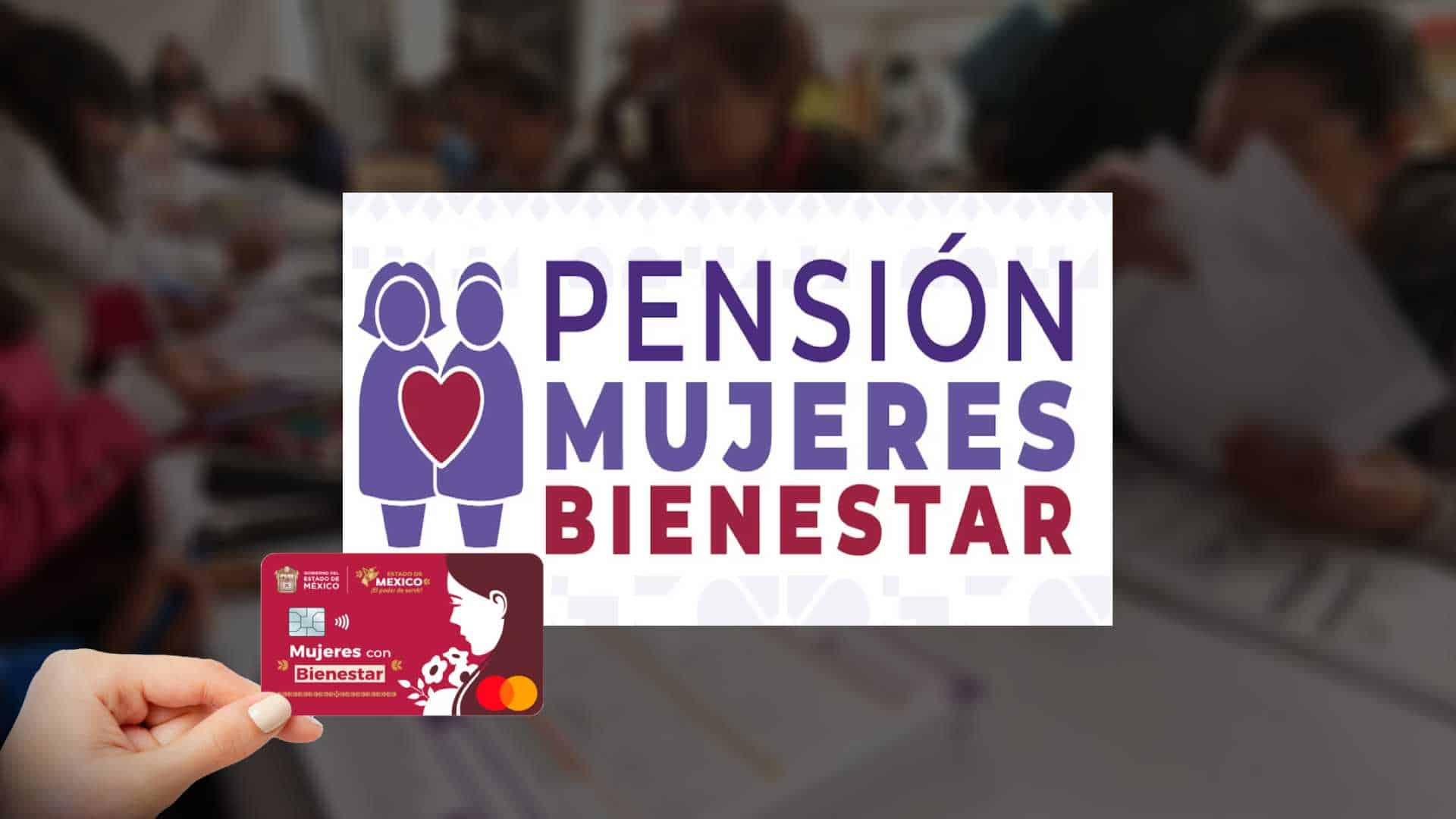 Pensión Mujeres Bienestar: ¿cuáles son los requisitos para registrarse en agosto?