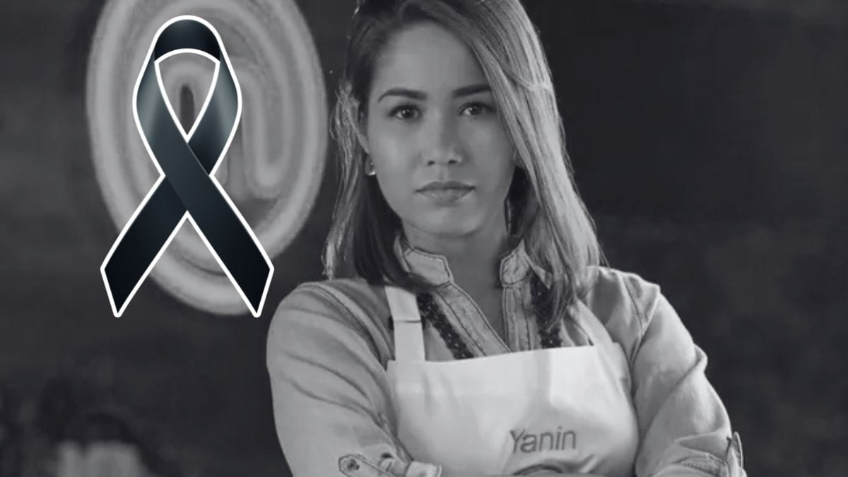 Muere Yanin Campos, exparticipante de MasterChef México. Esta es la razón de su fallecimiento