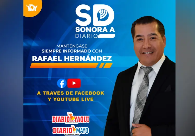 Noticiero Sonora a Diario con Rafael Hernández, martes 12 de agosto de 2025