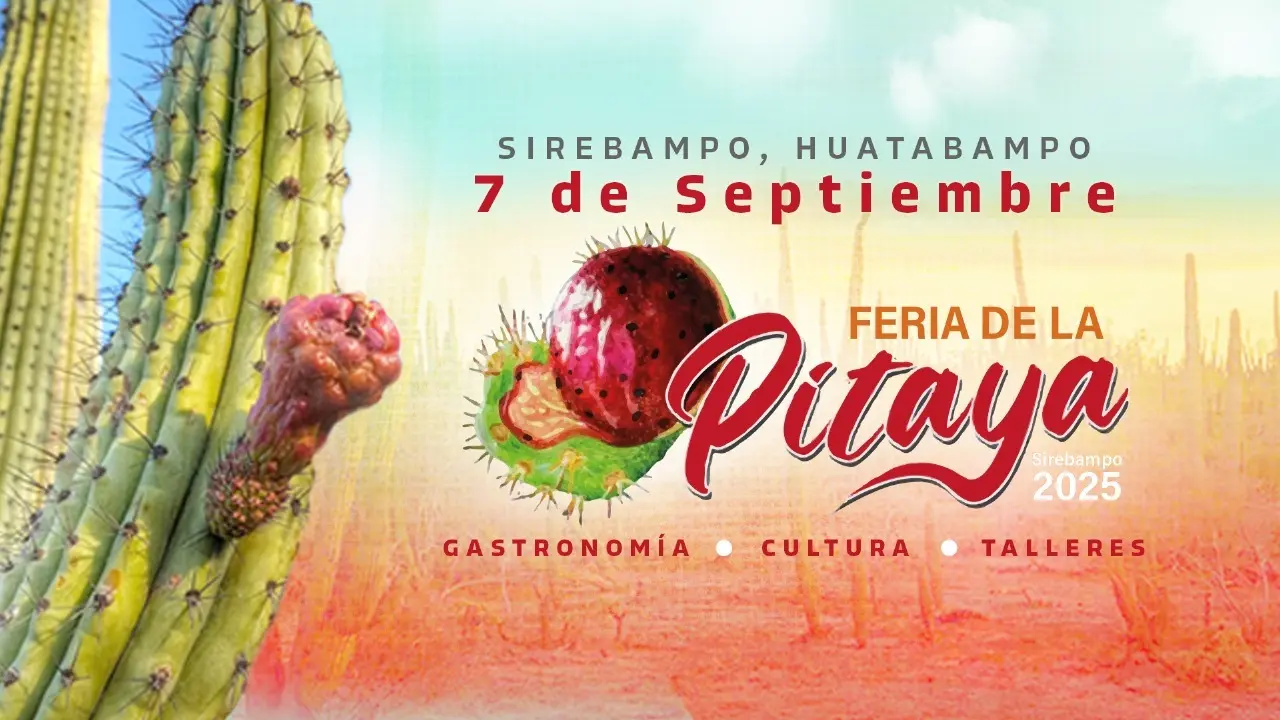 Invitan a participar en la Feria de la Pitaya Sirebampo 2025