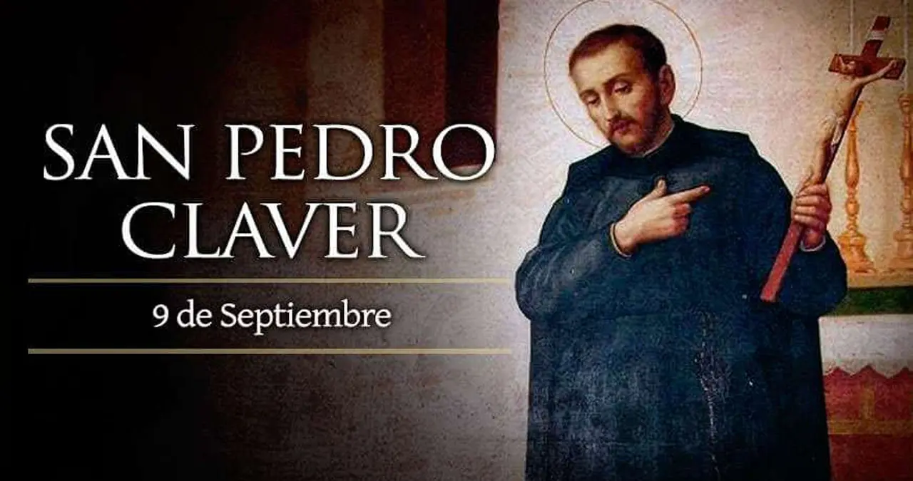 Santoral de hoy 9 de septiembre: Hoy se celebra a San Pedro Claver