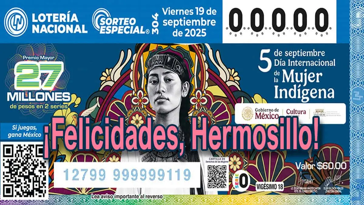 Hermosillo se queda con el segundo premio de la Lotería Nacional