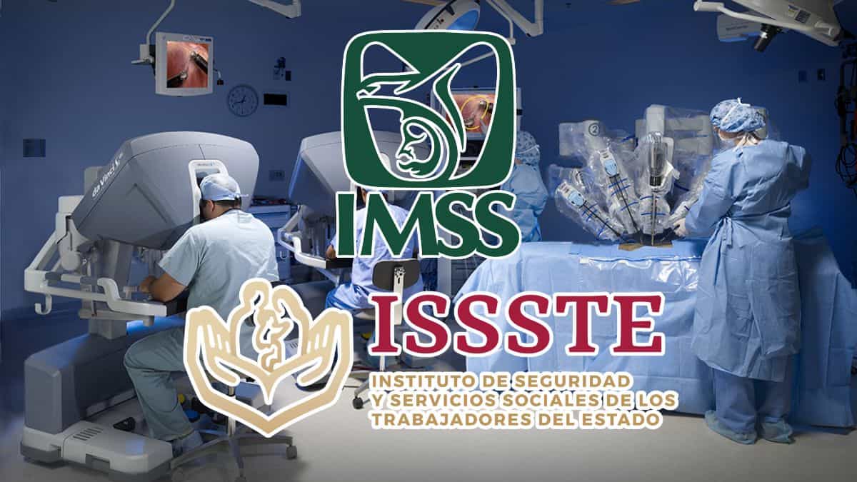 Isssste impulsa cirugías robóticas e IMSS fortalece seguro para connacionales