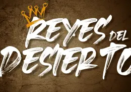El nuevo ritmo de Los Reyes del Desierto